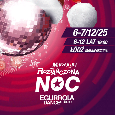 MIKOŁAJKOWA ROZTAŃCZONA NOC W EGURROLA DANCE STUDIO