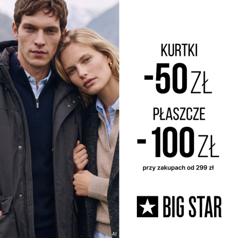 -50zł na kurtki i -100zł na płaszcze w BIG STAR!